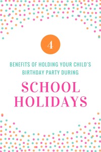 Kids Birthday Party During School Holidays