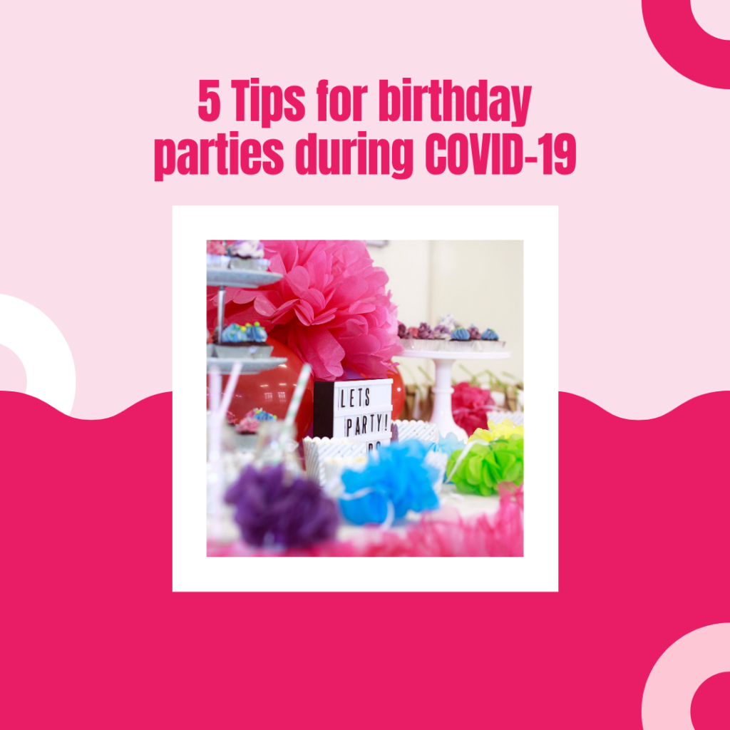 5 Tips for birthday parties during COVID19 Kids Dance Parties